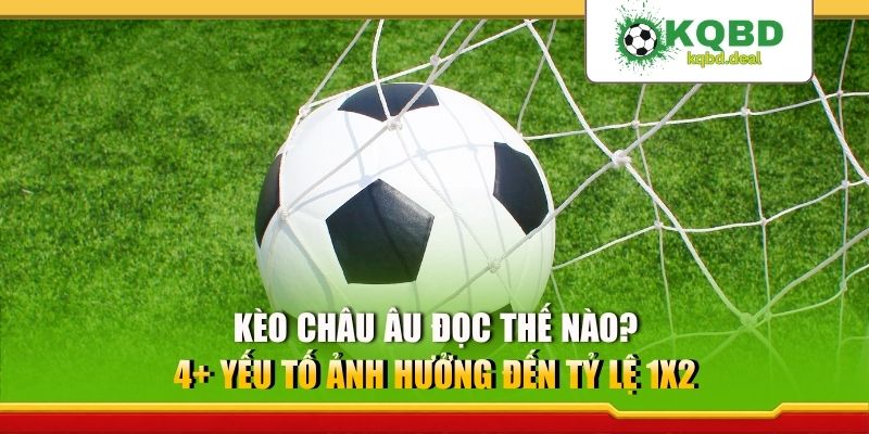 Kèo Châu Âu