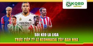 Soi kèo La Liga